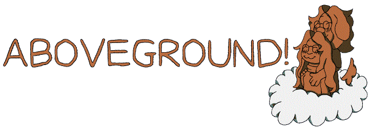 Aboveground